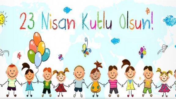 İlçe Milli Eğitim Müdürümüzün 23 Nisan Ulusal Egemenlik ve Çocuk Bayramı Mesajı